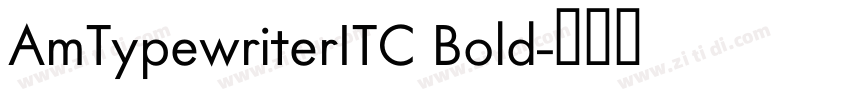 AmTypewriterITC Bold字体转换